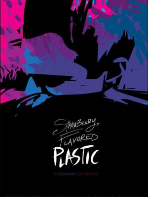 Пластик с клубничным вкусом / Strawberry Flavored Plastic (2019)