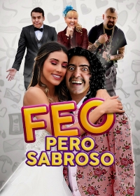 Некрасивый, но вкусный / Feo pero Sabroso (2019)