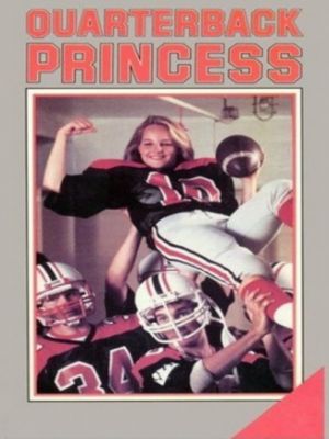 Принцесса-квотербек / Quarterback Princess (1983)