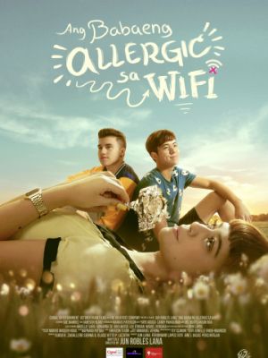 Аллергия на Wi-Fi / Ang babaeng allergic sa wifi (2018)