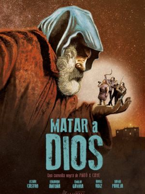 Бог смерти / Matar a Dios (2017)