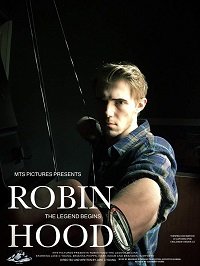 Робин Гуд: Возрождение легенды / Robin Hood: The Legend Begins (2018)