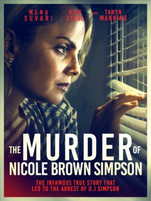 Убийство Николь Браун Симпсон / The Murder of Nicole Brown Simpson