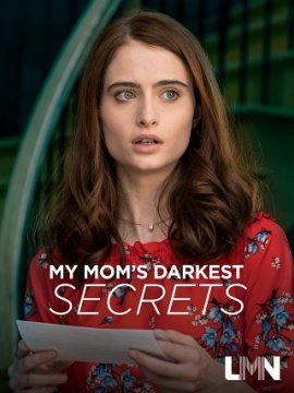 Тёмные тайны моей мамы / My Mom's Darkest Secrets