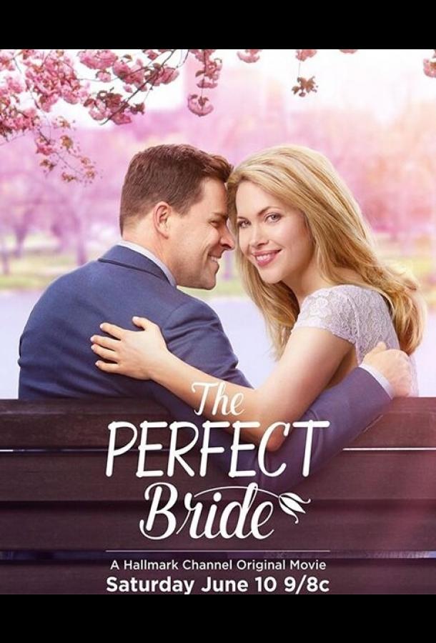 Идеальная невеста / The Perfect Bride (2017)