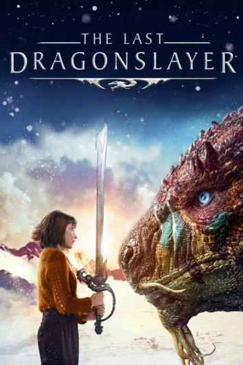 Последний убийца драконов / The Last Dragonslayer (2016)